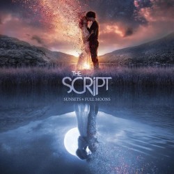 The Script – Sunsets & Full Moons