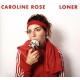 Caroline Rose – Loner