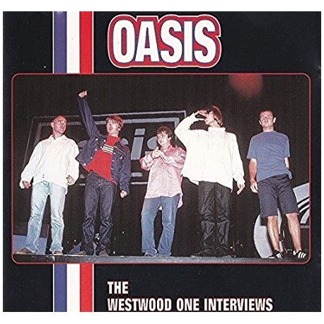 Oasis - The Westwood One Interview