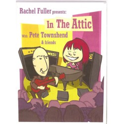 Rachel Fuller Presents: In the Attic with Pete Townshend & Friends (2CD + DVD)