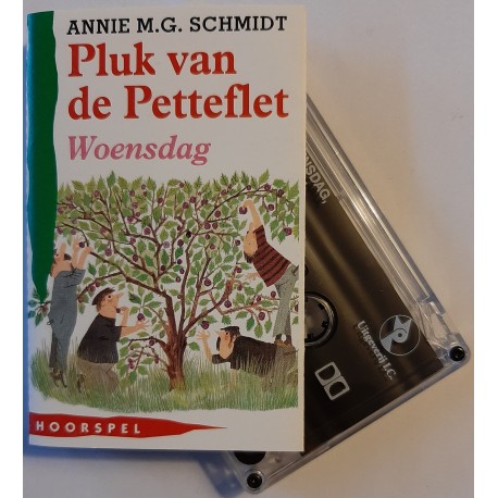 Annie M.G. Schmidt - Pluk van de Petteflet, Woensdag. (Cassette)