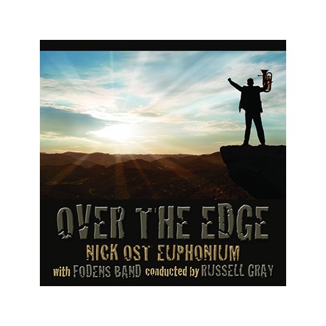 Nick Ost Euphonium with Fodens Band - Over The Edge (CD)