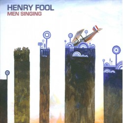 Henry Fool - Men Singing (LP)