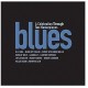 Blues - A Celebration Through Ten Masterpieces (10 CD / box)