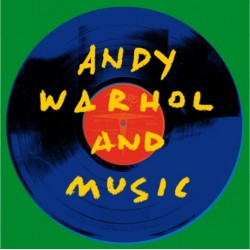 Various – Andy Warhol And Music