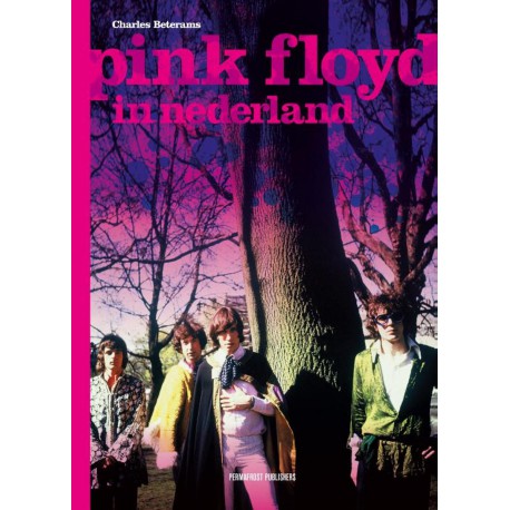 Charles Beterams - Pink Floyd in Nederland