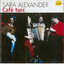 Sara Alexander – Café Turc