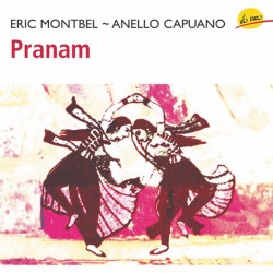 Eric Montbel ~ Anello Capuano – Pranam