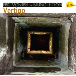 Eric Montbel & Bruno Le Tron - Vertigo