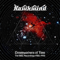 Hawkwind - Dreamworkers Of Time – The BBC Recordings 1985-1995 (3CD Box Set)