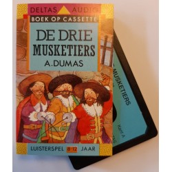 De Drie Musketiers - Luisterspel, A. Dumas. (Cassette)