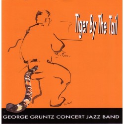 George Gruntz Concert Jazz Band - Tiger By The Tail (CD)