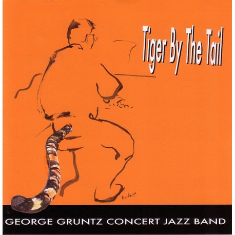 George Gruntz Concert Jazz Band - Tiger By The Tail (CD)