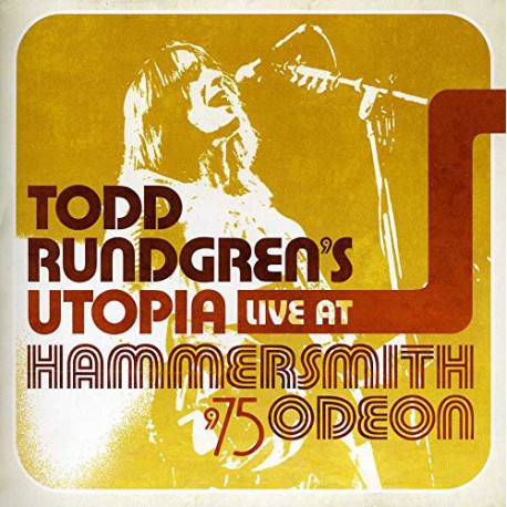 Todd Rundgren's Utopia ‎– Live At Hammersmith Odeon '75