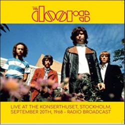 The Doors -  Live At The Konserthuset, Stockholm, September 20th, 1968 (Radio Broadcast) (CD)