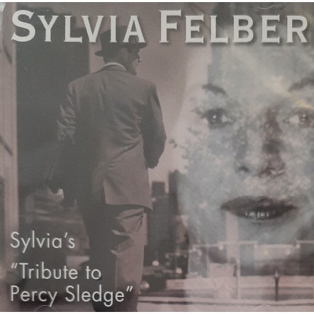 Sylvia Felber - Sylvia's "Tribute to Percy Sledge"