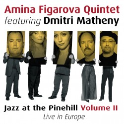 Amina Figarova Quintet - Jazz at the Pinehill vol. II (CD)