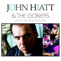 John Hiatt &The Goners - Live in Switzerland 2003