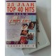 Various – 25 Jaar Top 40 Hits - Deel 2, Cassette 1 (Cassette)