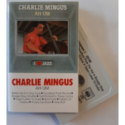 Charlie Mingus – Ah Um (Cassette)