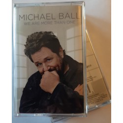 Michael Ball – We Are More Than One Cassette)