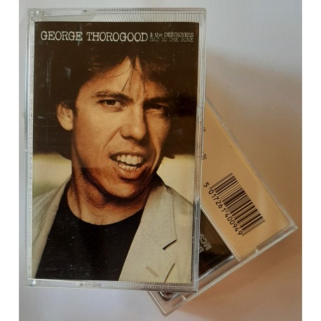 George Thorogood & The Destroyers ‎– Bad To The Bone (Cassette)