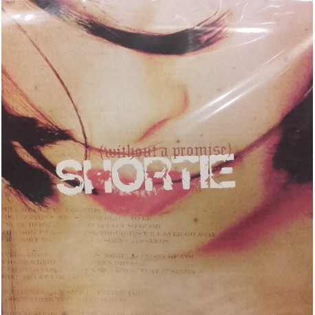 Shortie ‎– Without A Promise