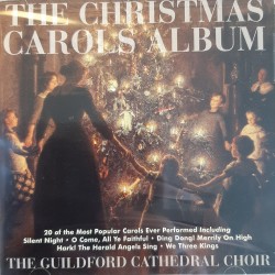he Guildford Cathedral Choir – The Christmas Carols Album