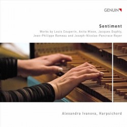 Sentiment: Works By Louis Couperin. Anita Mieze. Jacques Duphly. Jean-Philippe Rameau And Joseph-Nicolas-Pancrace Royer (CD)