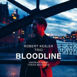Robert Keßler Trio ‎– Bloodline (CD)