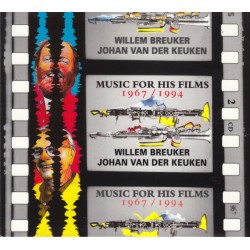 Willem Breuker, Johan van der Keuken – Music For His Films 1967 / 1994