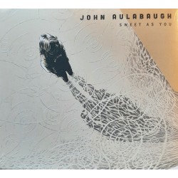 John Aulabraugh - Sweet As You