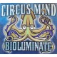 Circus Mind -Bioluminate