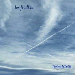 Les Fradkin - The cross in the sky