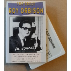 Roy Orbison – The Great Roy Orbison In Concert (Cassette)