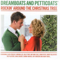 Various – Dreamboats And Petticoats - Rockin' Around The Christmas Tree