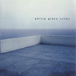 Philip Glass – Songs (2CD)