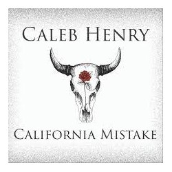 Caleb Henry - California Mistake