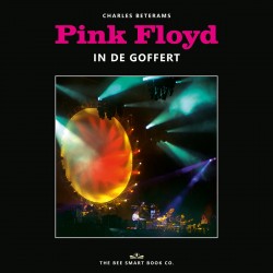 Pink FLoyd - Pink FLoyd In De Goffert (Hardcover Boek)