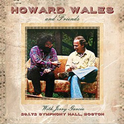 Howard Wales and friends with Jerry Garcia - Symphony Hall, Boston 26th January 1972