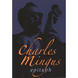 Charles Mingus – Epitaph