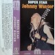 Johnny Winter - Super Star (Cassette)