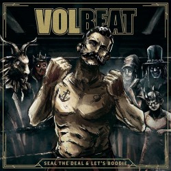 Volbeat - Seal The Deal & Let's Boogie (CD)