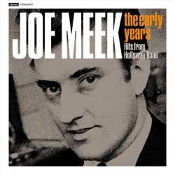 Joe Meek - The Early Years (2 CD)