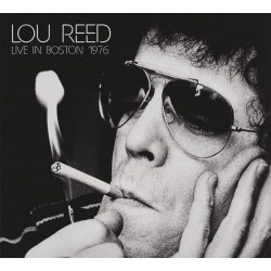 Lou Reed – Live In Boston 1976