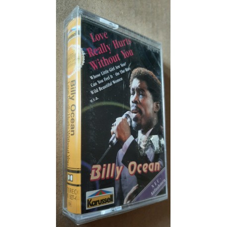 Billy Ocean ‎– Love Really Hurts Without You (Cassette)