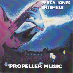 Percy Jones Ensemble – Propeller Music