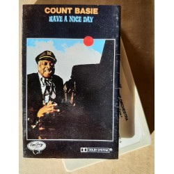 Count Basie – Have A Nice Day (Cassette)