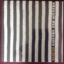 Alquin – Sailors And Sinners (2 LP)