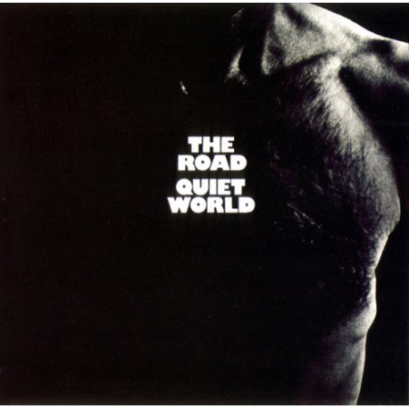 Quiet World – The Road (CD)